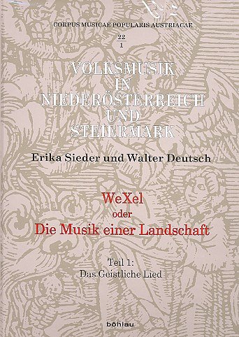 E. Sieder y otros.: WeXel oder Die Musik einer Landschaft 1