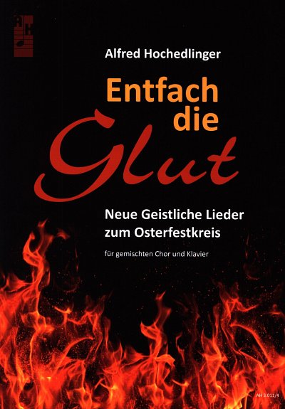 A. Hochedlinger: Entfach die Glut