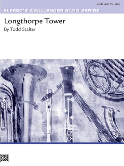 T. Stalter: Longthorpe Tower, Jblaso (Pa+St)