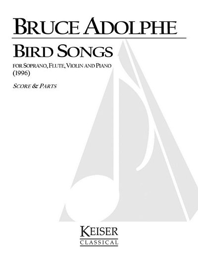 B. Adolphe: Bird Songs, GesSKamens