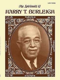 Burleigh H. T.: The Spirituals Of