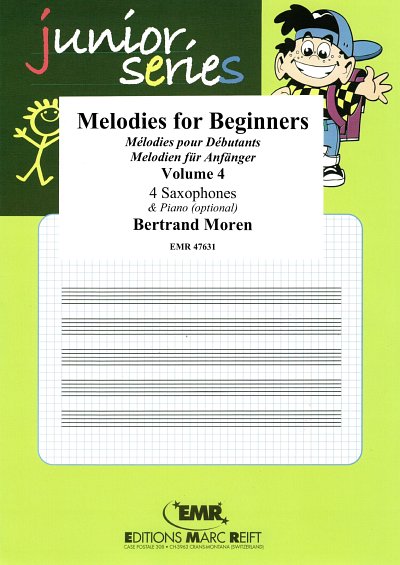 B. Moren: Melodies for Beginners Volume 4, 4Sax