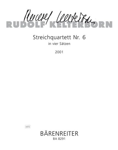 R. Kelterborn: Streichquartett Nr. 6 (2001), 2VlVaVc (Pa+St)