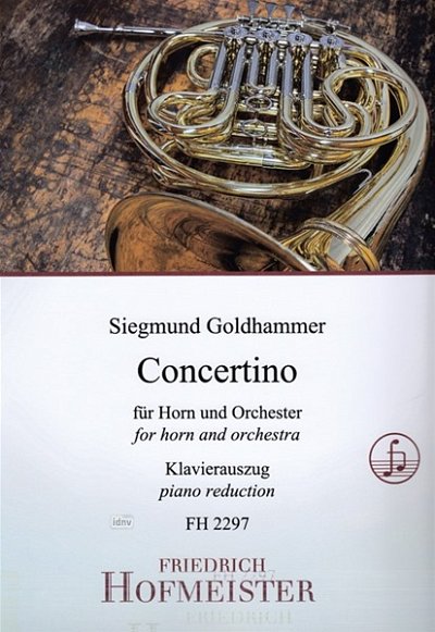 S. Goldhammer: Concertino für Horn in F und Orchest, HrnKlav