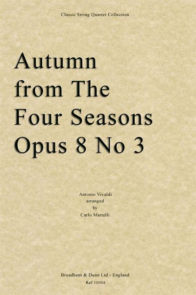 A. Vivaldi: Autumn from The Four Seasons, Opus 8 No. 3