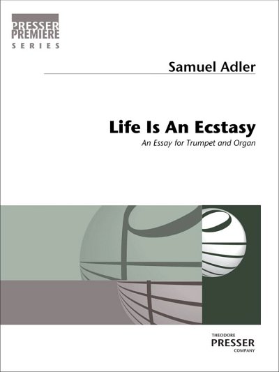 S. Adler: Life Is an Ecstasy