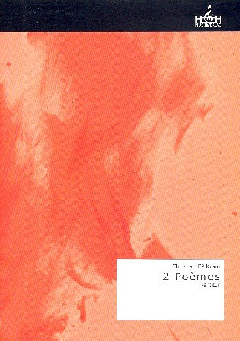 C.F. Kram: 2 Poemes, Klav