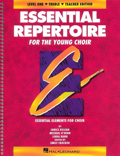 J. Killian y otros.: Essential Repertoire for the Young Choir