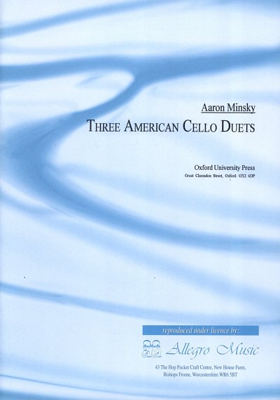 Aaron Minsky: Three American Cello Duets, 2Vc