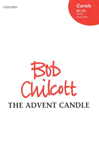 B. Chilcott: The Advent Candle, GchKlav (Chpa)