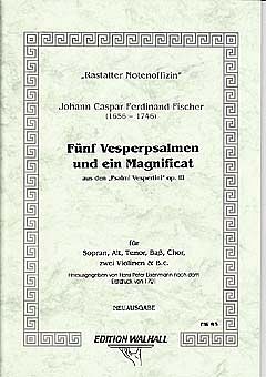 J.C.F. Fischer: 5 Vesperpsalmen + Magnificat (Psalmi Vespert