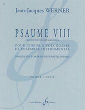 J.-J. Werner: Psaume Viii - Partie De Choeur, GsGchOrch