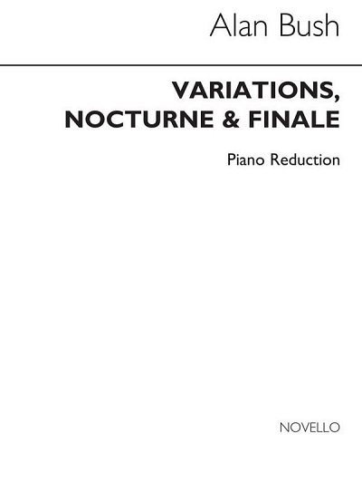 A. Bush: Variations Nocturne And Finale For 2 Pianos