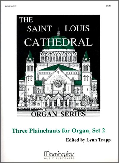M. Sedio: Three Plainchants for Organ, Set 2, Org