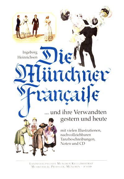 I. Heinrichsen: Die Münchner Française (Bu+CD)
