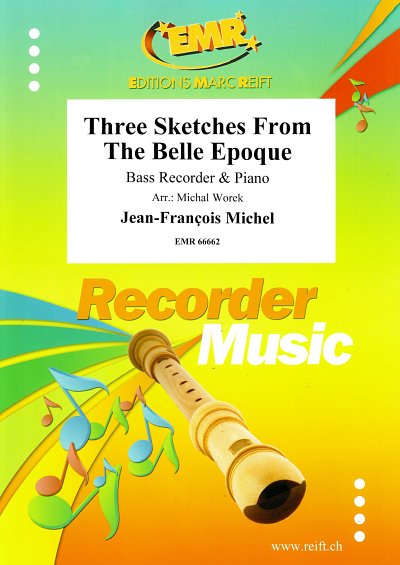 J. Michel: Three Sketches From The Belle Epoque, BbflKlav
