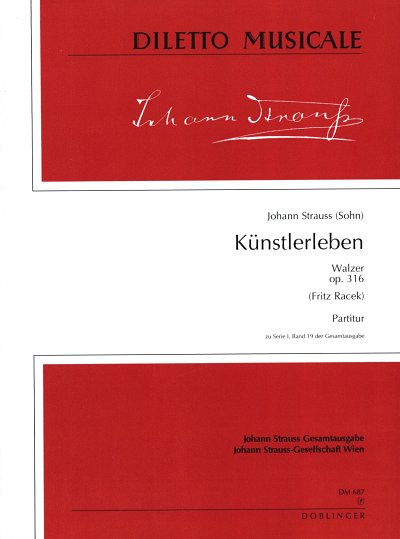J. Strauss (Sohn): Kuenstlerleben Walzer Op 316 Diletto Musi