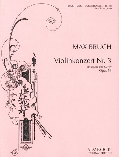 M. Bruch: Violinkonzert Nr. 3 d-Moll op. 58
