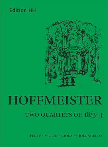 F.A. Hoffmeister: Flute quartets op. 18/3, FlVlVlaVc (Pa+St)
