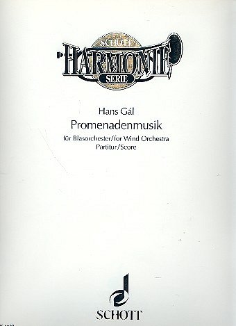 H. Gál: Promenadenmusik , Blaso (Part.)