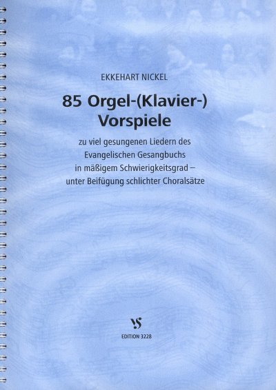 N. Ekkehart: 85 Orgelvorspiele zu viel gesungenen Liede, Org