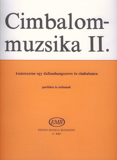 B. Szöll_s: Musik für Cimbalom 2, 2Zymb