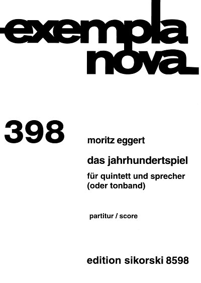 Eggert Moritz: Das Jahrhundertspiel Exempla Nova 398