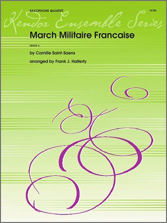 C. Saint-Saëns: Marche Militaire Francaise