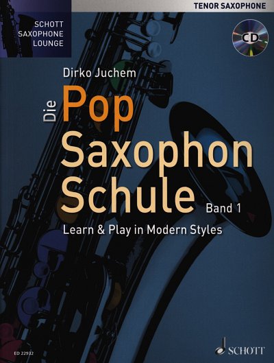 D. Juchem: Die Pop Saxophon Schule 1, Tsax (+CD)