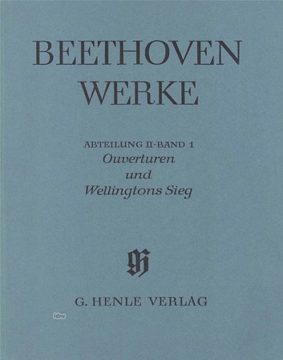 L. van Beethoven: Ouvertüren und Wellingtons Sieg