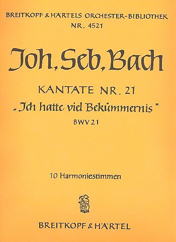 J.S. Bach: Ich hatte viel Bekuemmernis B, 3GsGchOrchBc (HARM