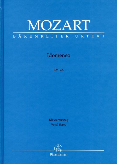 W.A. Mozart: Idomeneo KV 366, GsGchOrch (KA)