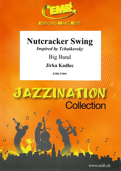 J. Kadlec: Nutcracker Swing, Bigb