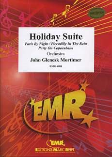 J.G. Mortimer: Holiday Suite, Orch