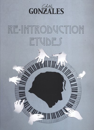 C. Gonzales: Re-Introduction Etudes, Klav (+CD)