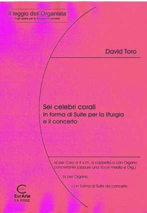 Toro David: 6 Celebri Corali In Forma Di Suite