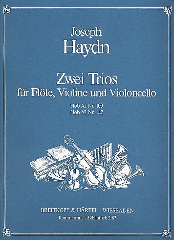 J. Haydn: Zwei Trios Hob XI: 82, 100
