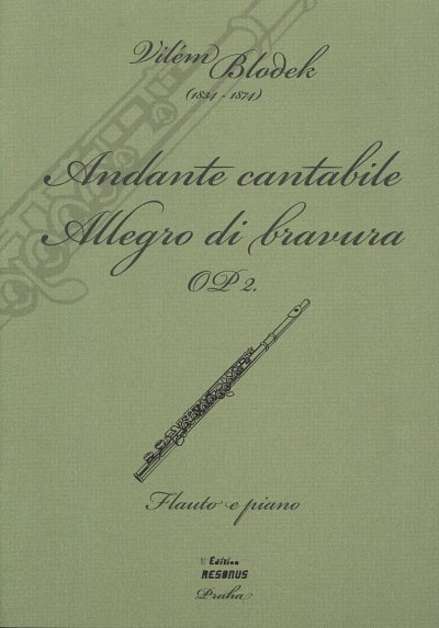 V. Blodek: Andante cantabile / Allegro di bravura Op. 2