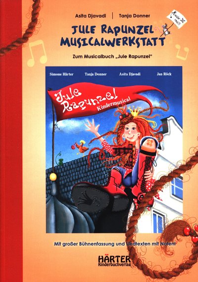 A. Djavadi: Jule Rapunzel Musicalwerkstatt (Bu)