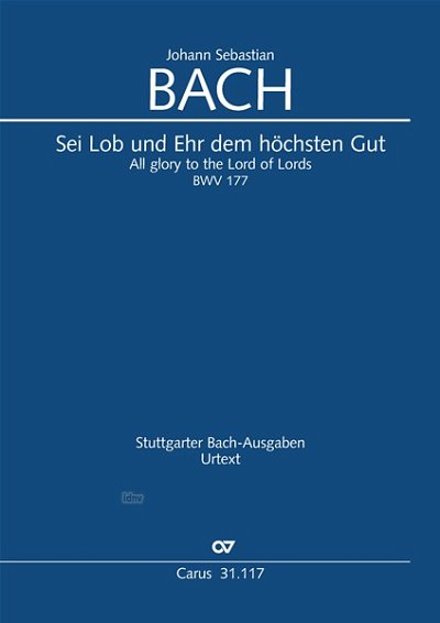 DL: J.S. Bach: Sei Lob und Ehr dem höchsten Gut G-Dur BW (Pa