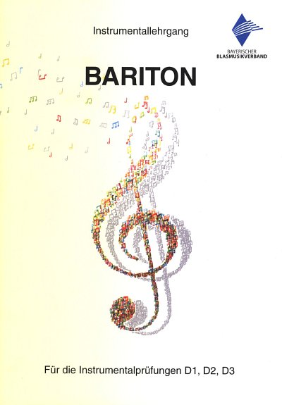 Bayerischer Blasmusi: Instrumentallehrgang Bariton, Bar