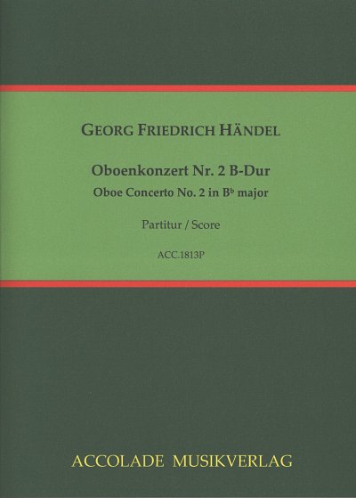 G.F. Händel: Oboenkonzert Nr. 2 B-Dur HWV 30, ObStro (Part.)