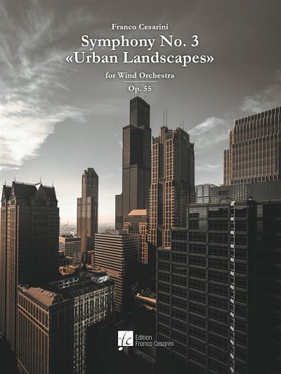 F. Cesarini: Symphony No. 3 "Urban Landscapes" op. 55