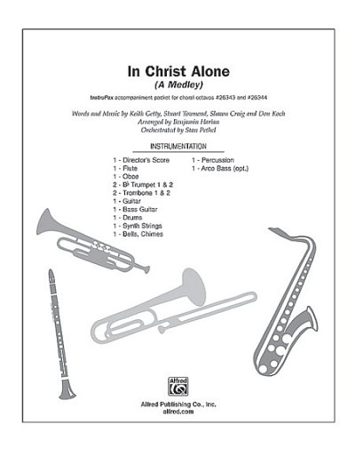K. Getty: In Christ Alone A Medley (Stsatz)