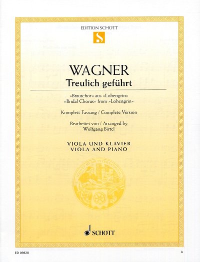 R. Wagner: Treulich geführt WWV 75 , VaKlv