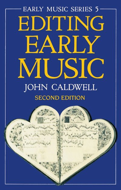 J. Caldwell: Editing Early Music