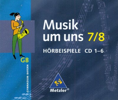 Musik Um Uns 7/8 - Ausgabe G 8 Bayern (CD)