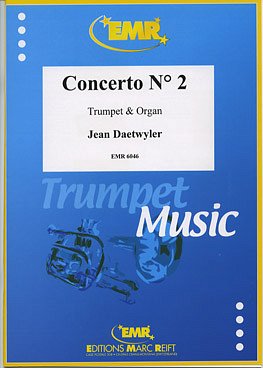 J. Daetwyler: Concerto, TrpKlav