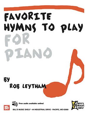 R. Leytham: Favorite Hymns To Play For Pia, Klav (+OnlAudio)