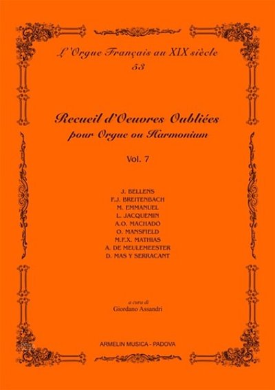 Recueil Oeuvres Oubliees Vol. 7, Org